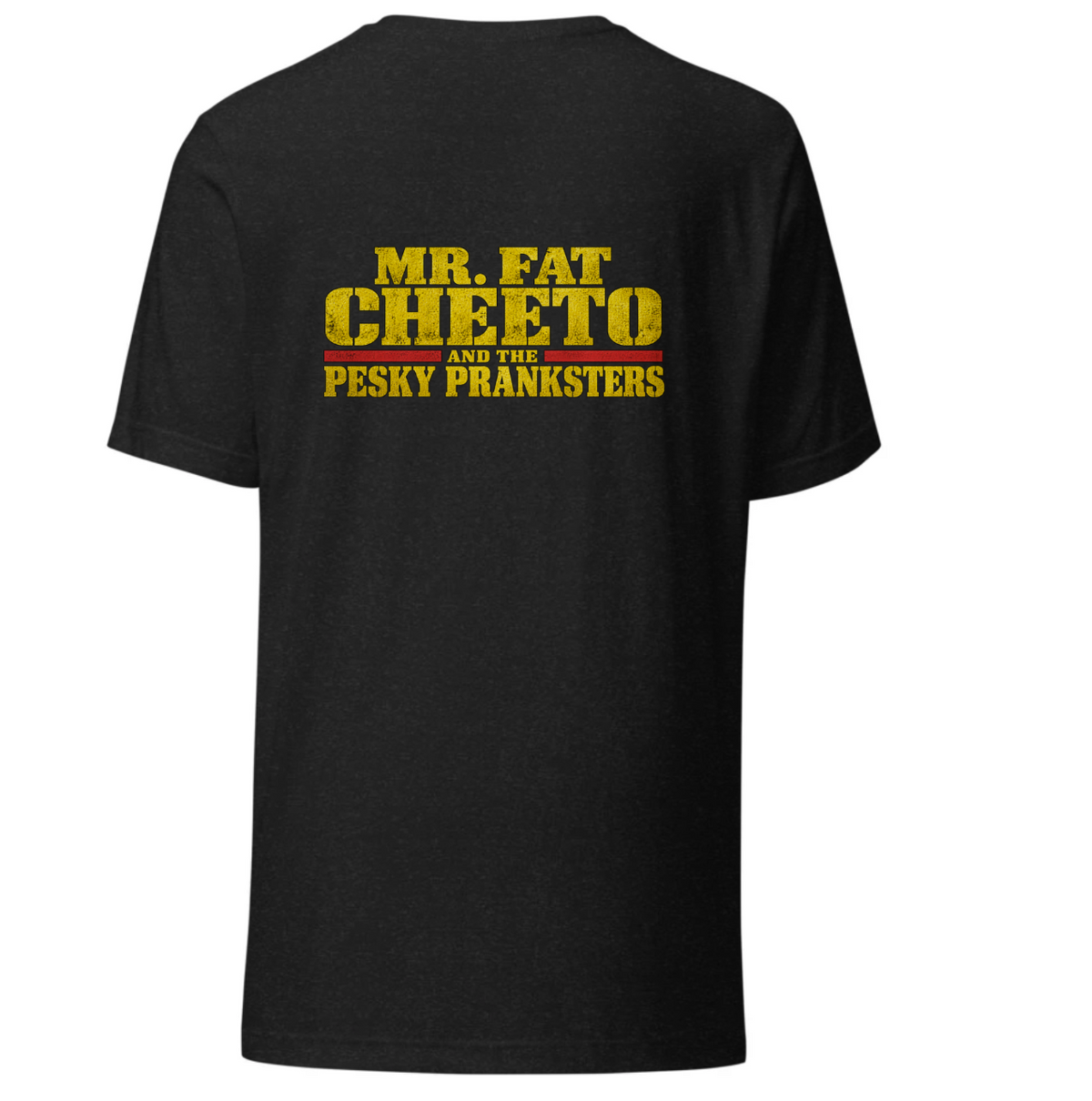 Mr Fat Cheeto Event Shirt