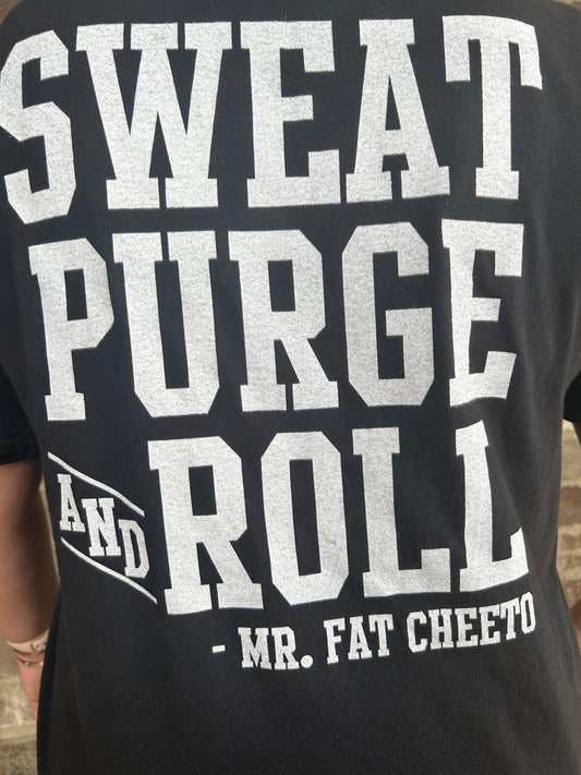Sweat Purge And Roll Shirts